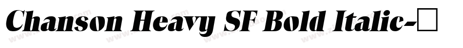 Chanson Heavy SF Bold Italic字体转换